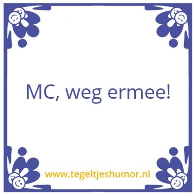 Tegeltje: Mc