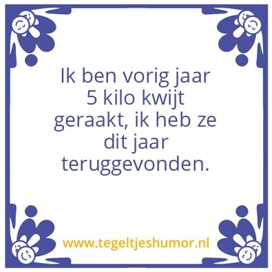 Tegeltje: 5 kilo