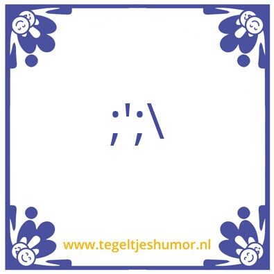 Tegeltje: dfdsf