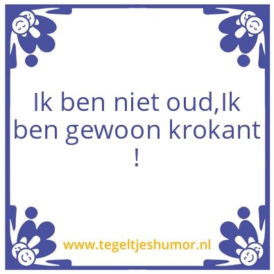 Tegeltje: Oud