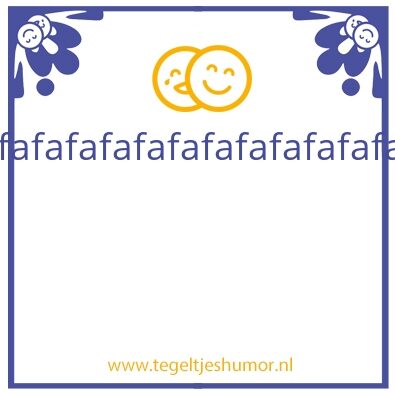 Tegeltje: aafafa