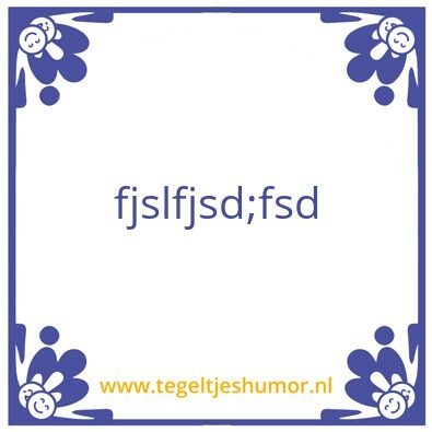 Tegeltje: test