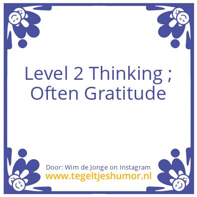 Tegeltje: Level 2 Thinking