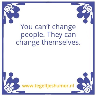 Tegeltje: change