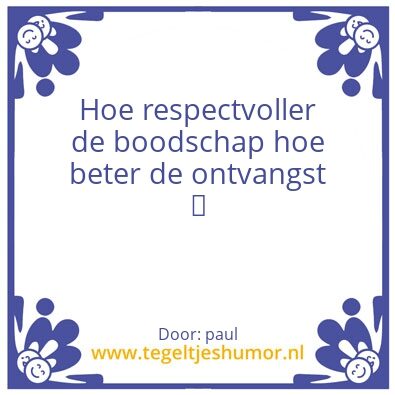 Tegeltje: respect