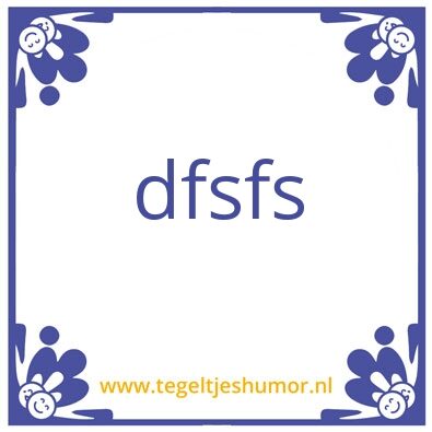 Tegeltje: dd