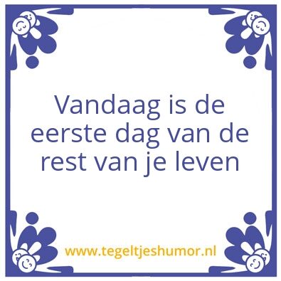 Tegeltje: Vandaag