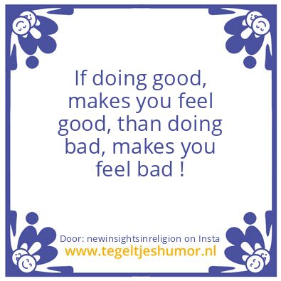 Tegeltje: As within as without.