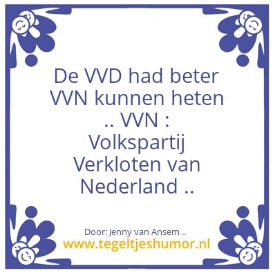 Tegeltje: VVD ….
