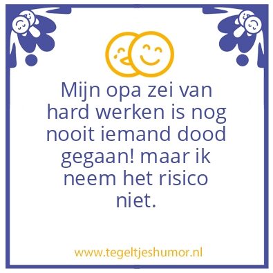 Tegeltje: Werken!