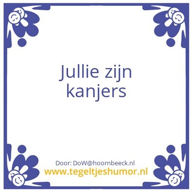 Tegeltje: Kanjer