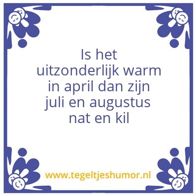 Tegeltje: Aprilwarmte