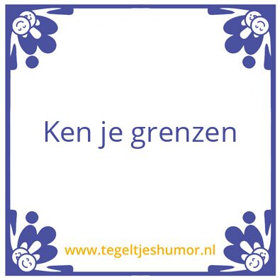 Tegeltje: Grenzen
