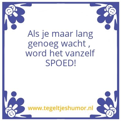 Tegeltje: SPOED