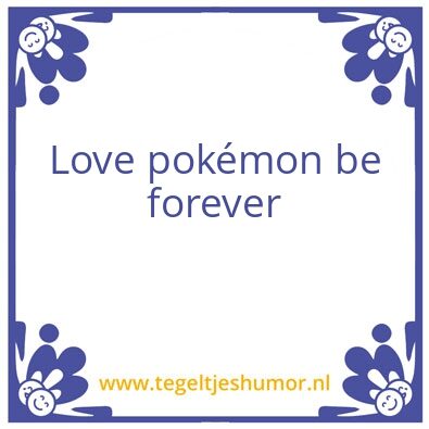 Tegeltje: PokÃ©mon
