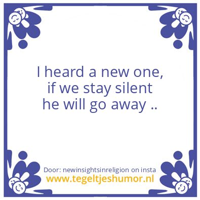 Tegeltje: Silent ..