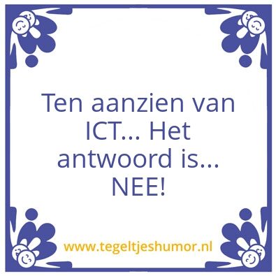 Tegeltje: ICT