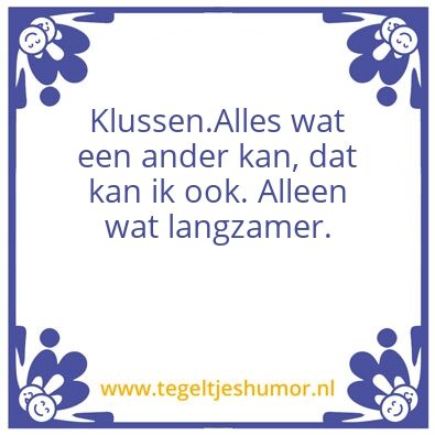 Tegeltje: Klussen