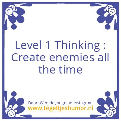 Tegeltje: Level 1 Thinking