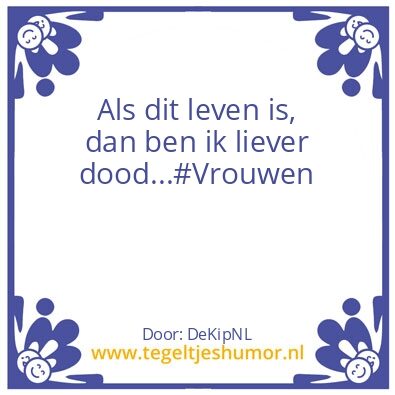 Tegeltje: Leven