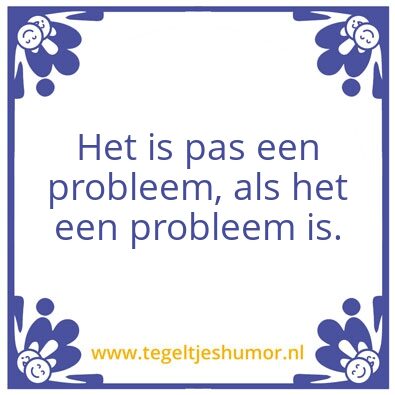 Tegeltje: Probleem