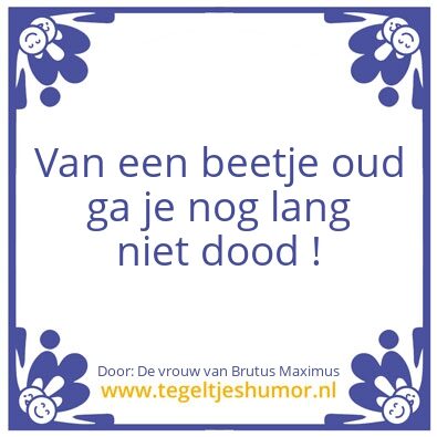 Tegeltje: Oud