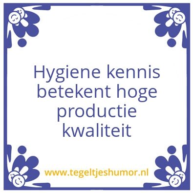 Tegeltje: hygiene