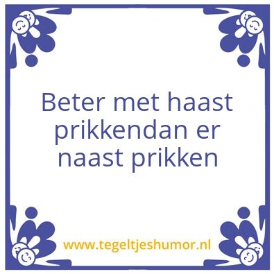 Tegeltje: Prikken