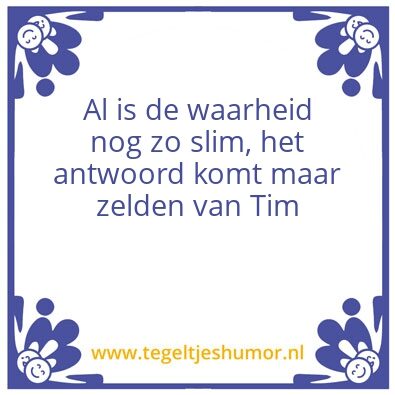 Tegeltje: Tim