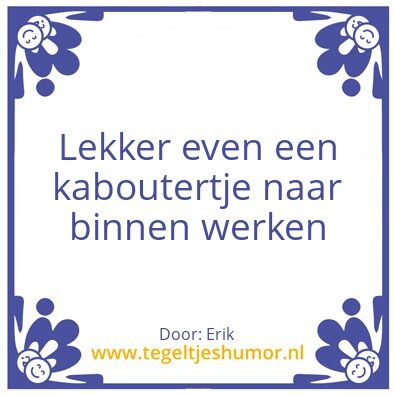 Tegeltje: Kaboutert
