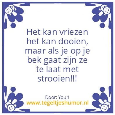 Tegeltje: Strooien…