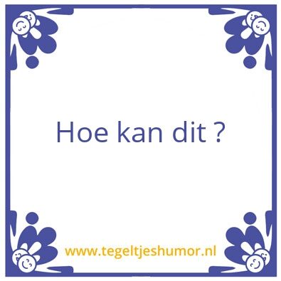 Tegeltje: How