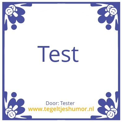 Tegeltje: Test