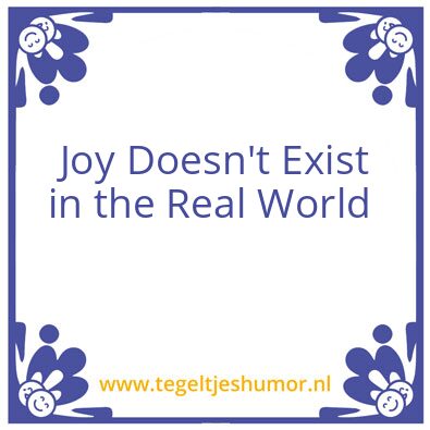 Tegeltje: joy