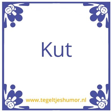 Tegeltje: grappig