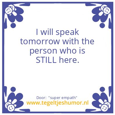 Tegeltje: “super empath”
