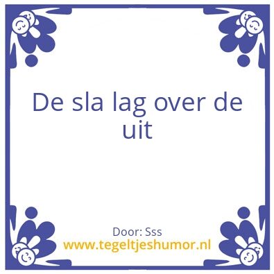 Tegeltje: Sla