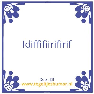 Tegeltje: If