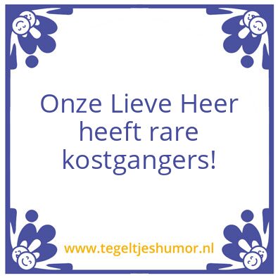 Tegeltje: Raar