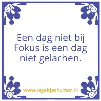 Tegeltje: Fokus