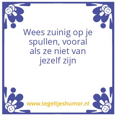 Tegeltje: Spul