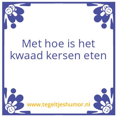 Tegeltje: Hoe