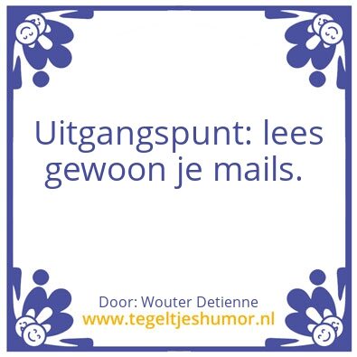Tegeltje: mails