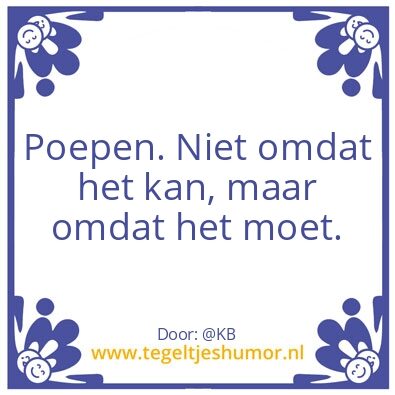 Tegeltje: Omdat het moet.