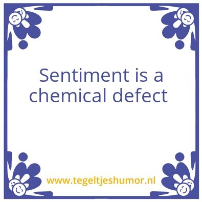 Tegeltje: sentiment