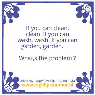 Tegeltje: Your Actions..