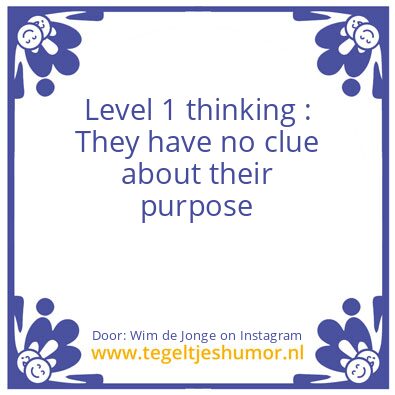 Tegeltje: Level 1 Thinking