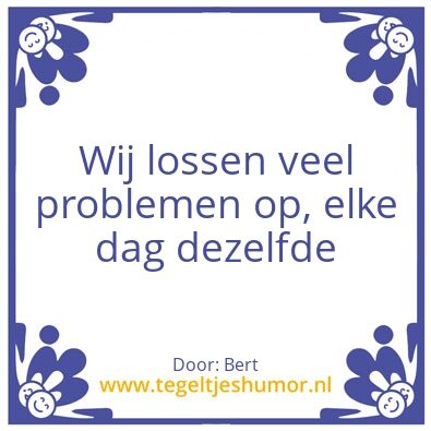 Tegeltje: Problemen