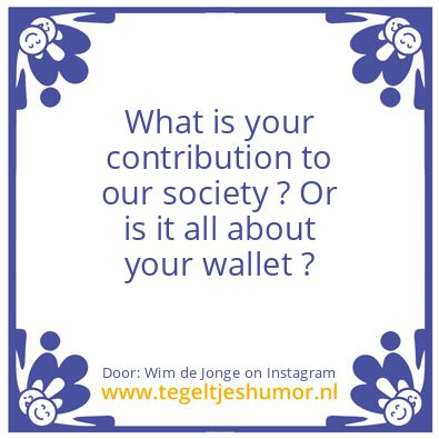 Tegeltje: What ?