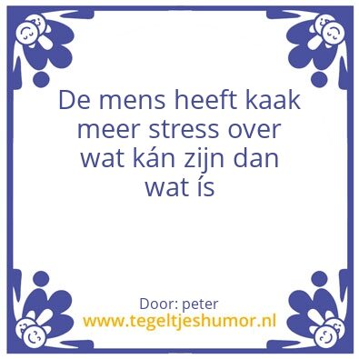 Tegeltje: stress